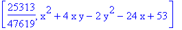 [25313/47619, x^2+4*x*y-2*y^2-24*x+53]